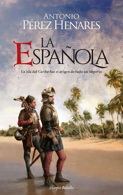 La Española | 9788419802798 | Antonio Pérez Henares