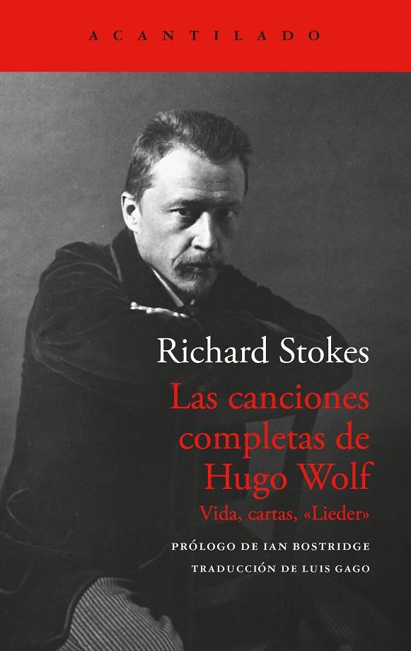 Las canciones completas de Hugo Wolf | 9788419958914 | Richard Stokes