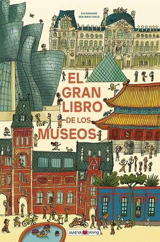 El gran libro de los museos | 9791387664657 | Éva Bensard ; Chaud, Benjamin