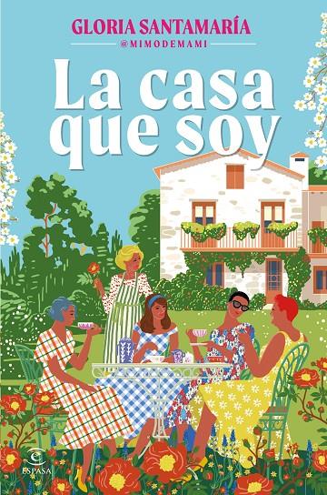 La casa que soy | 9788467076820 | Gloria Santamaría