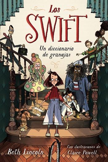 Un diccionario de granujas (Los Swift; 1) | 9788414335055 | Beth Lincoln