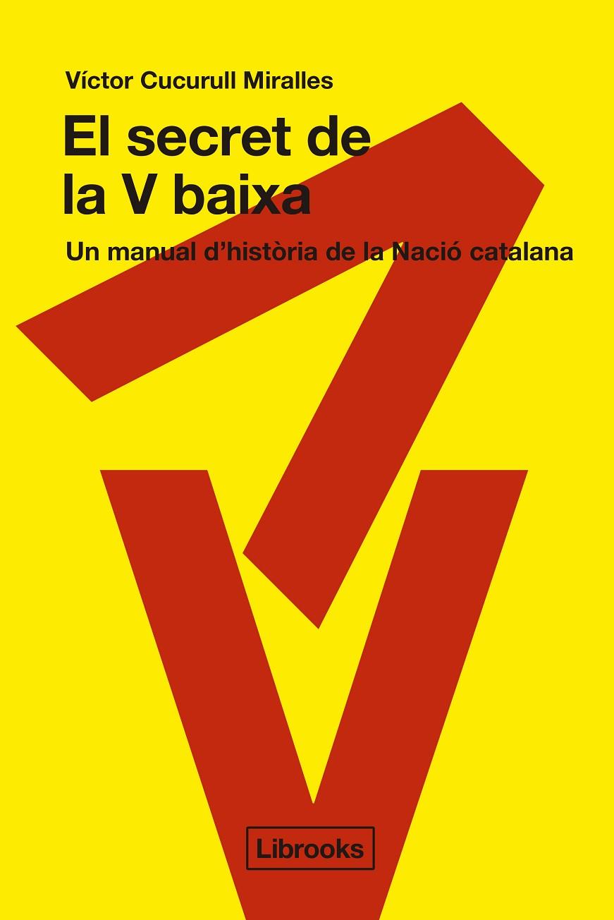 El secret de la V baixa | 9791399049671 | Víctor Cucurull Miralles