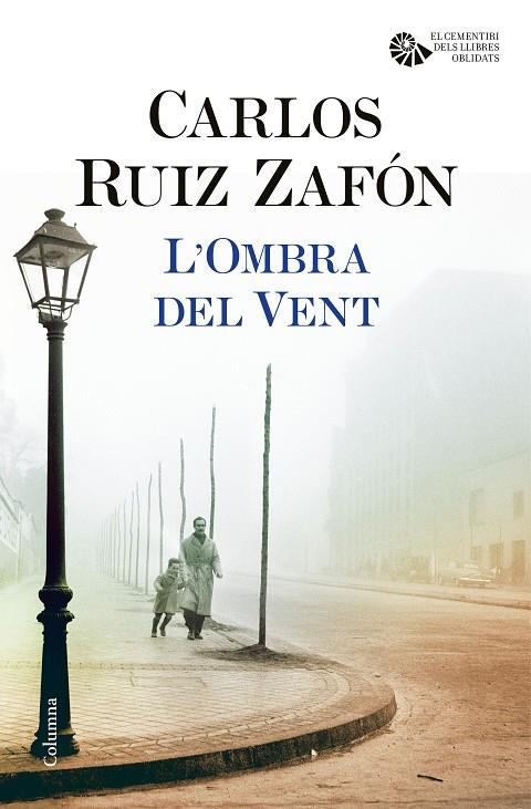 L'ombra del vent | 9788466421676 | Carlos Ruiz Zafón