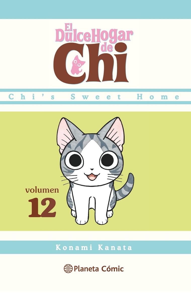El dulce hogar de Chi 12 | 9788416543298 | Konami Kanata