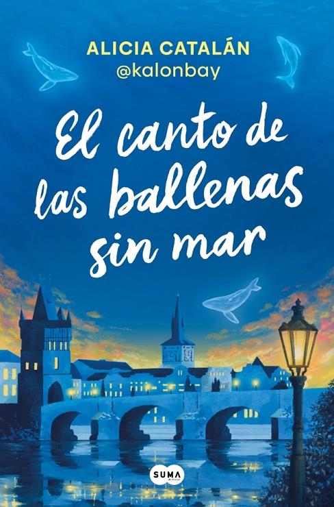 El canto de las ballenas sin mar | 9788410257047 | Alicia Catalán