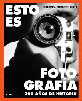 Esto es fotografía | 9791388023590 | Nathalie Herschorfer