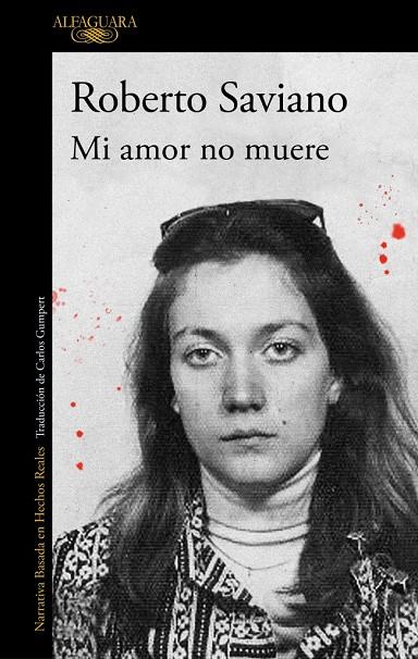 Mi amor no muere | 9791387846794 | Roberto Saviano