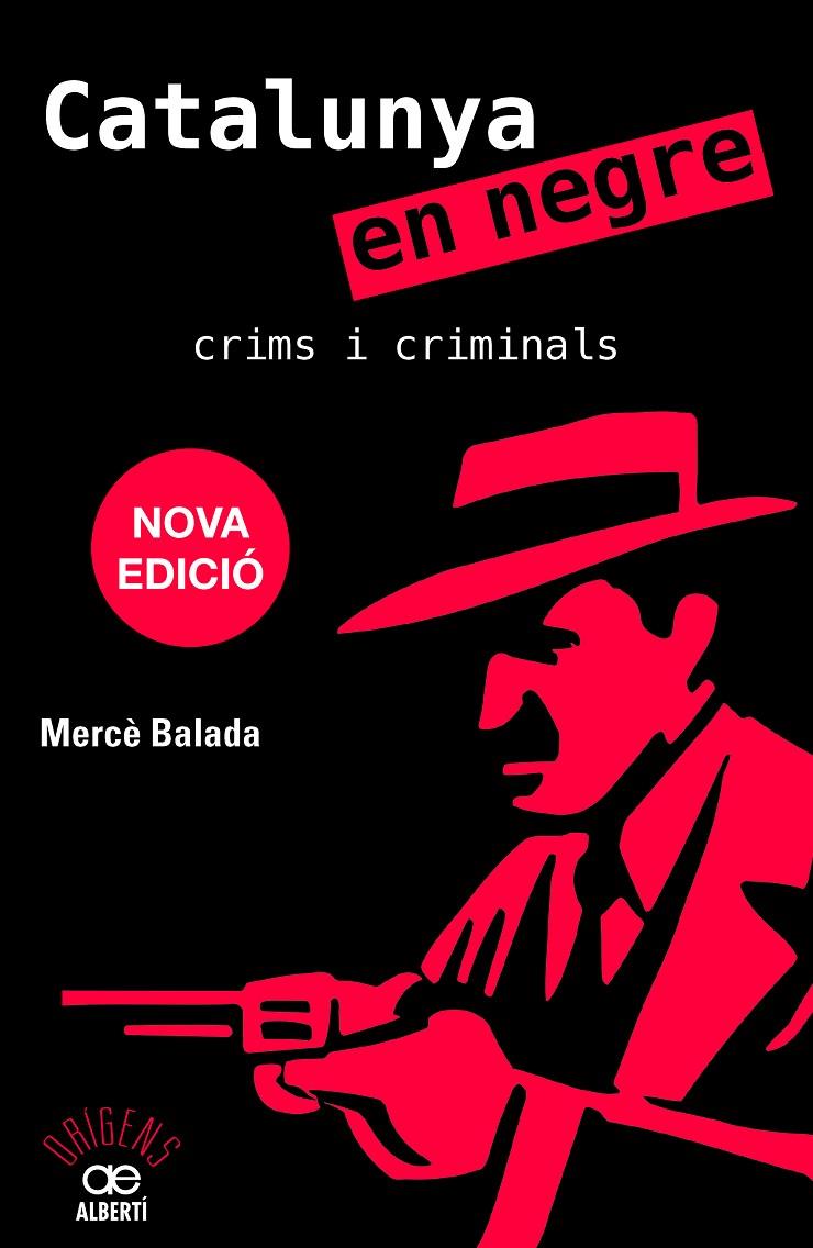 Catalunya en negre : crims i criminals | 9788472461956 | Mercè Balada