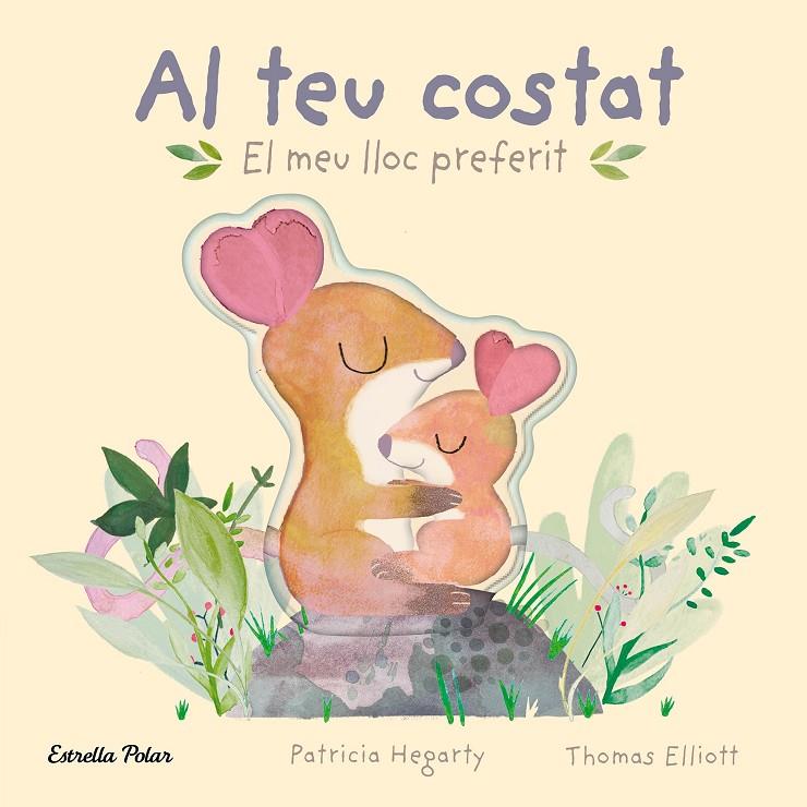Al teu costat : el meu lloc preferit | 9788413896069 | Patricia Hegarty ; Thomas Elliot