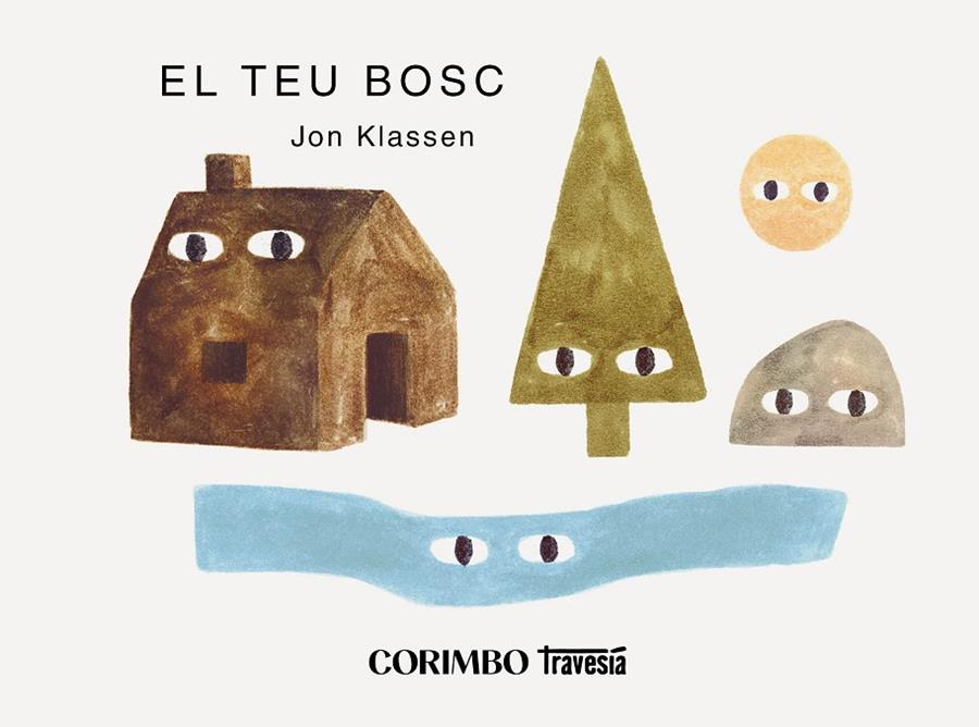 El teu bosc | 9788412854794 | Jon Klassen
