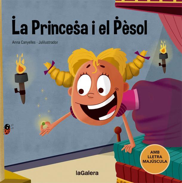 La princesa i el pèsol | 9788424668723 | Anna Canyelles ; Julilustrador