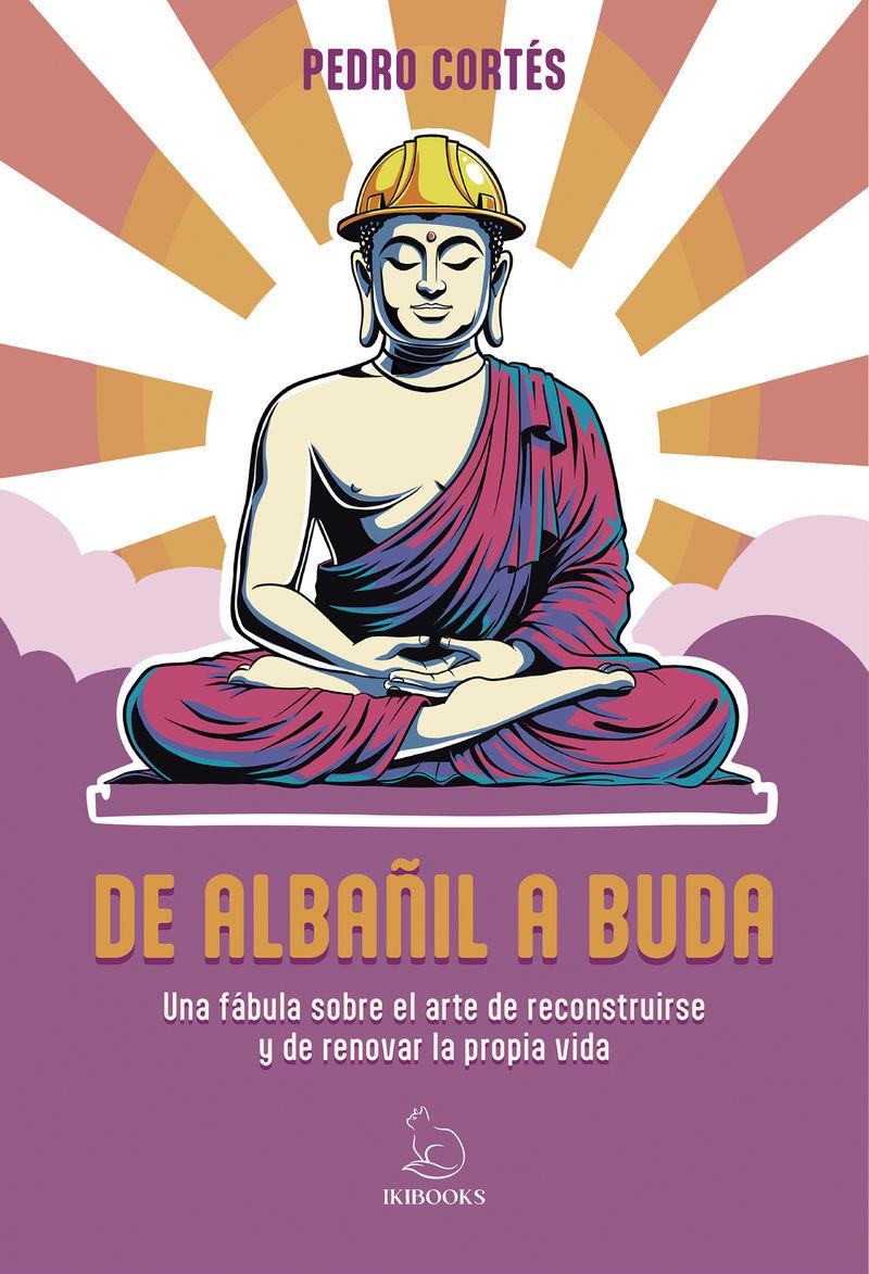 De albañil a Buda | 9791387544232 | Pedro Cortés
