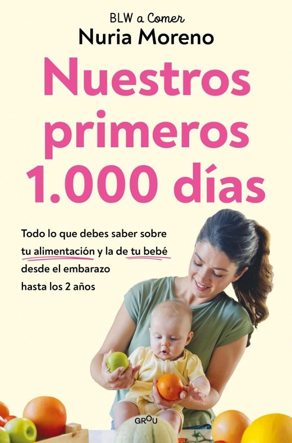 Nuestros primeros 1000 días | 9791387809065 | Nuria Moreno