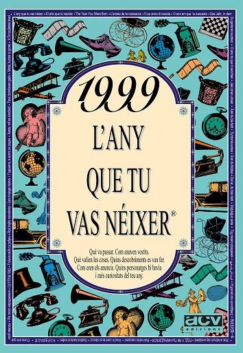 1999 : L'any que tu vas néixer | 9788489589926 | Rosa Collado Bascompte