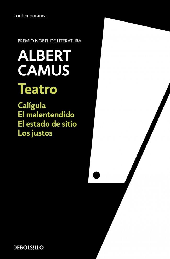 Teatro (Calígula ; El malentendido ; Los justos ; El estado de sitio) | 9788466354783 | Albert Camus