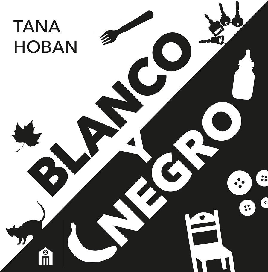 Blanco y negro | 9791259578914 | Tana Hoban