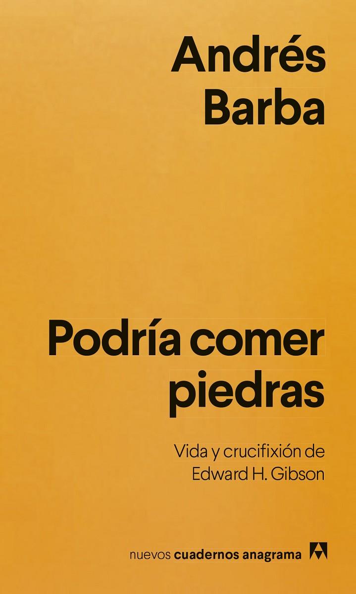 Podría comer piedras | 9788433949271 | Andrés Barba
