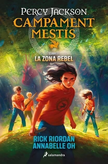 La zona rebel (Percy Jackson : Campament Mestís ; 1) | 9788419868473 | Rick Riordan ; Annabelle Oh