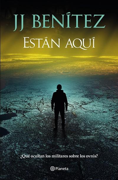 Están aquí | 9788408305941 | J.J. Benítez