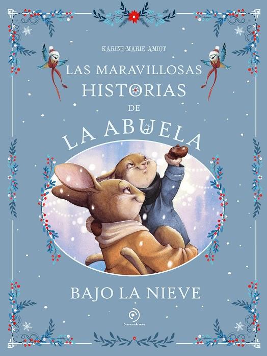 Las maravillosas historias de la abuela bajo la nieve | 9791388042294 | Karine-Marie Amiot