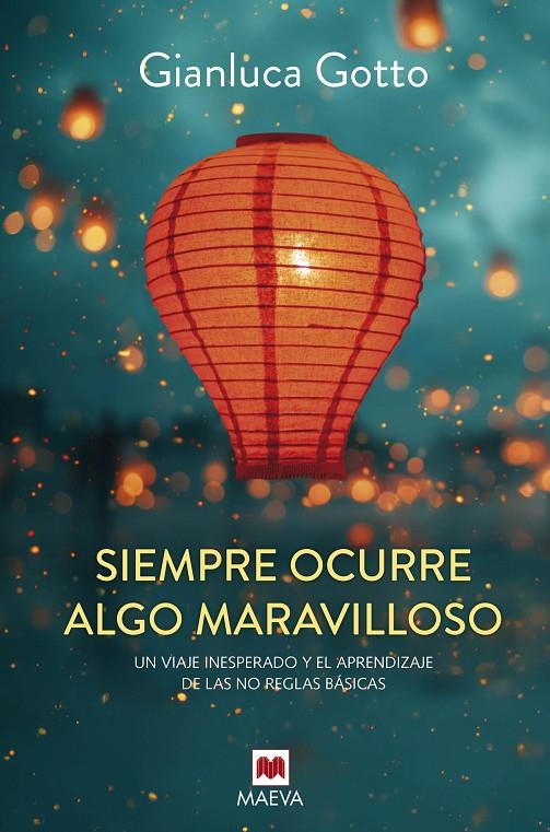 Siempre ocurre algo maravilloso | 9788410260917 | Gianluca gotto