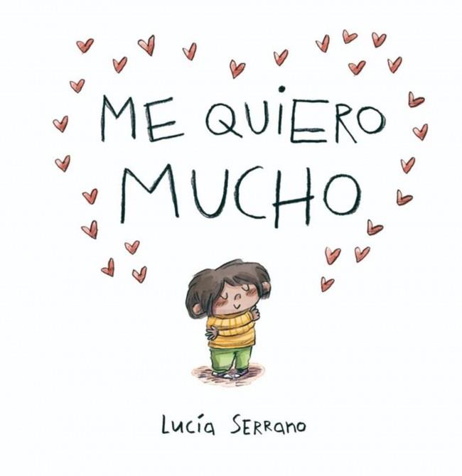Me quiero mucho | 9788448871864 | Lucía Serrano
