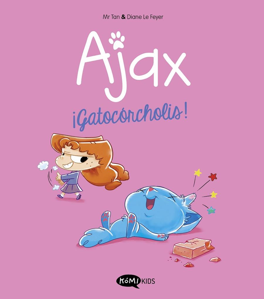 ¡Gatocórcholis! (Ajax; 3) | 9791387744205 | Mr. Tan ; Diane Le Feyer