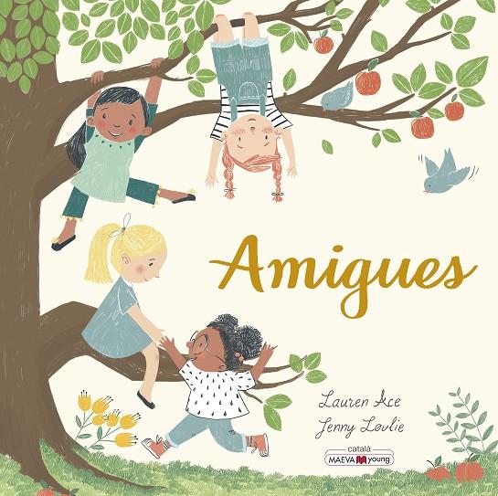 Amigues | 9788417708610 | Aauren Ace ; jenny Loulie