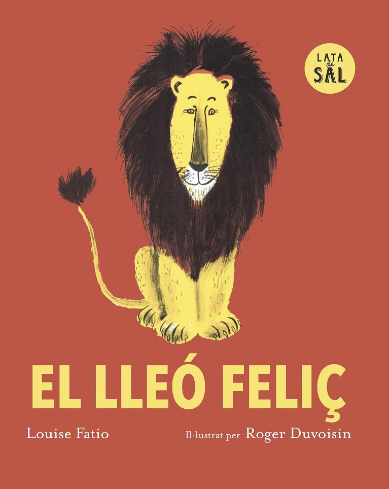 El lleó feliç | 9791399092332 | Louise Fatio ; Roger Duvoisin