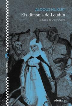 Els dimonis de Loudun | 9788416948130 | Aldous Huxley