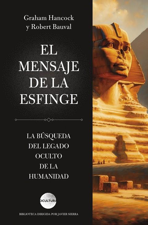 El mensaje de la esfinge | 9791387667238 | Graham Hancock ; Robert Bauval