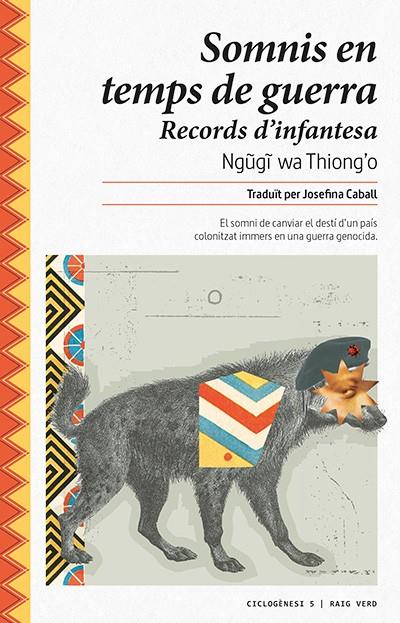 Somnis en temps de guerra | 9788416689132 | Ngugi wa Thiong'o