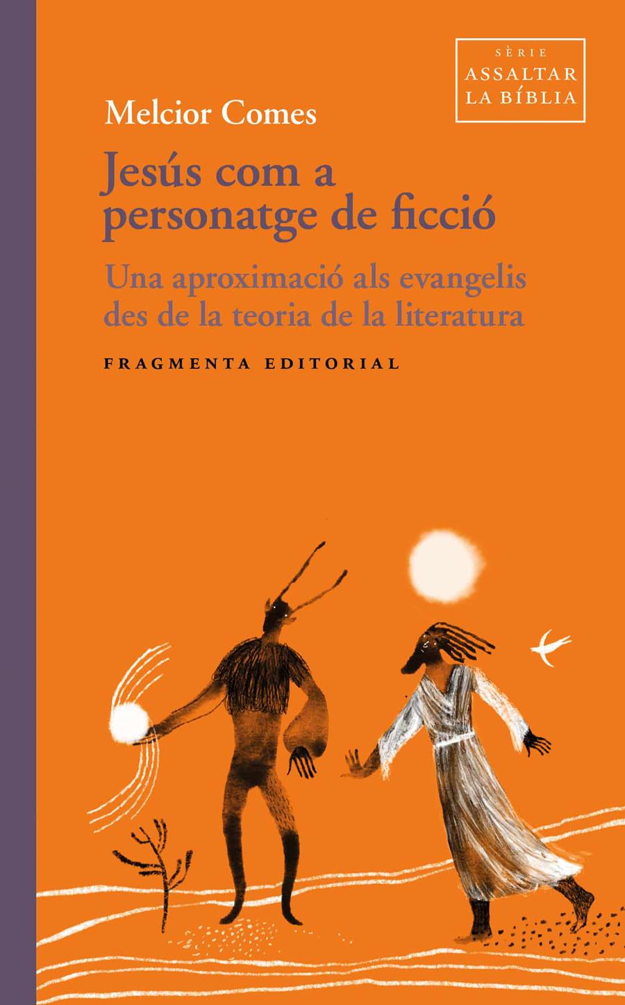 Jesús com a personatge de ficció | 9791387548353 | Melcior Comes