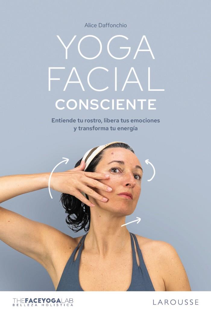 Yoga facial consciente | 9791387520540 | Alice Daffonchio