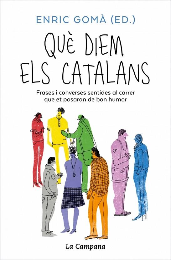 Què diem els catalans | 9791387564001 | Enric Gomà