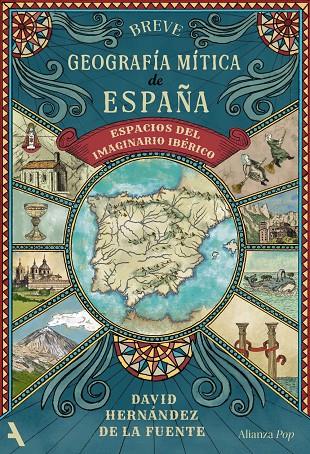 Breve geografía mítica de España | 9791370092948 | David Hernández de la Fuente