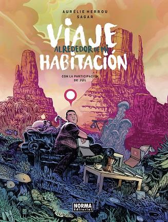 Viaje alrededor de mi habitación | 9788467976168 | Aurèlie Herrou ; Sagar ; Jul