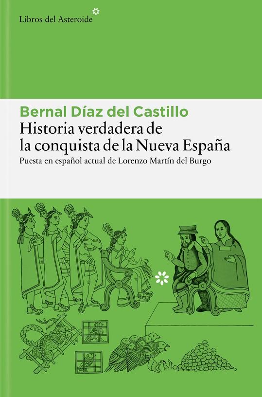 Historia verdadera de la conquista de la Nueva España | 9788410178977 | Bernal Díaz del Castillo