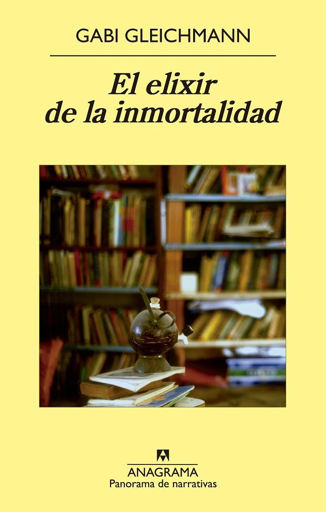 El elixir de la inmortalidad | 9788433979032 | Gabi Gleichmann