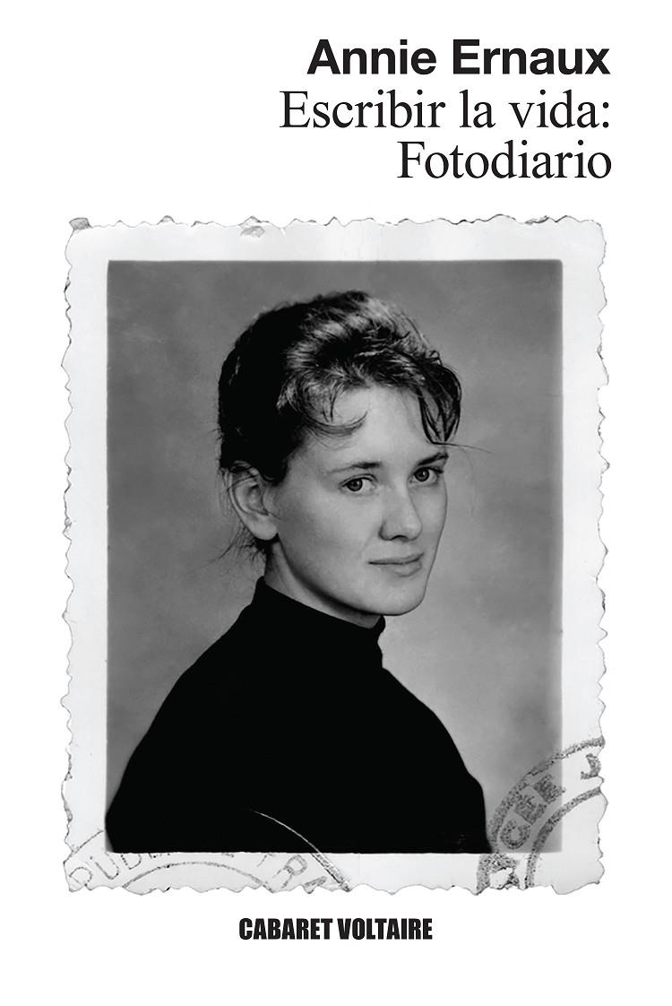 Escribir la vida : fotodiario | 9788419047540 | Annie Ernaux