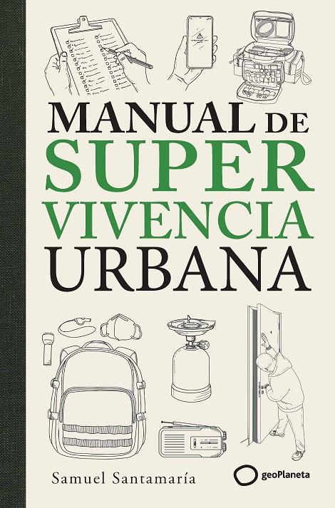 Manual de supervivencia urbana | 9788408319290 | Samuel Santamaría