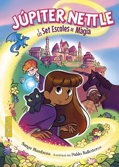 Júpiter Nettle i les Set Escoles de Màgia | 9788448963606 | Sangu Mandanna ; Pablo Ballesteros