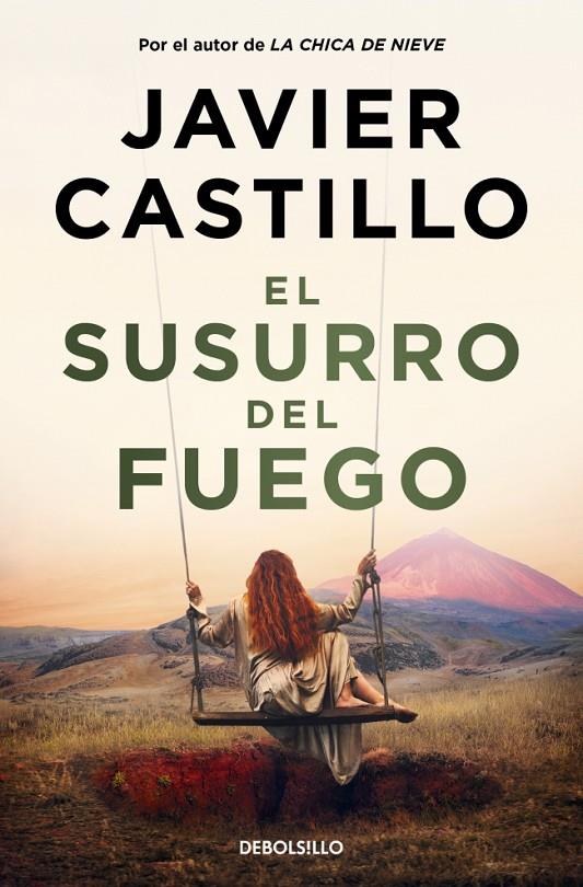 El susurro del fuego | 9788466390217 | Javier Castillo