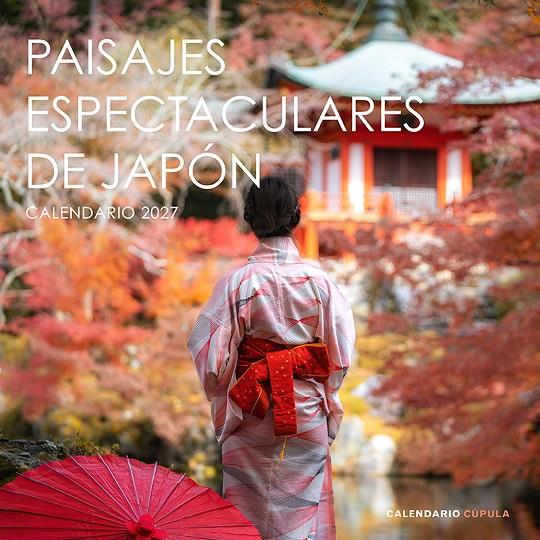 Calendario 2027 Paisajes espectaculares de Japón | 9788448049324