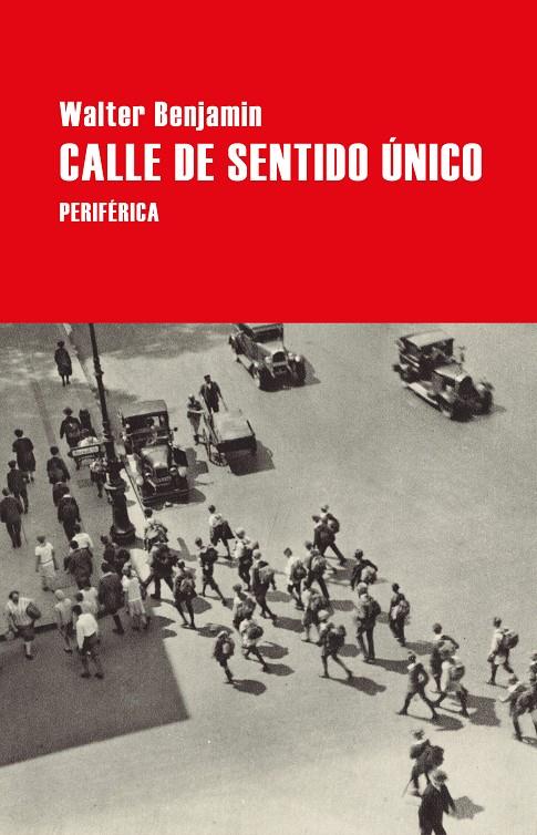 Calle de sentido único | 9788418264771 | Walter Benjamin