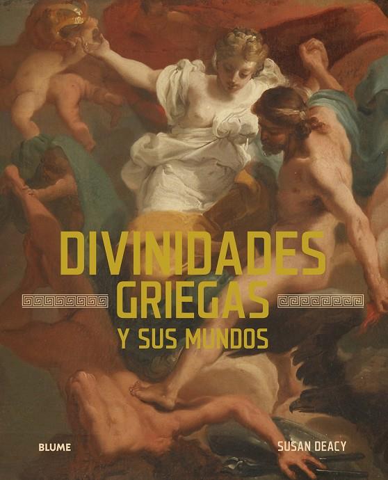 Divinidades griegas y sus mundos | 9791387881184 | Susan Deacy ; André Ducci