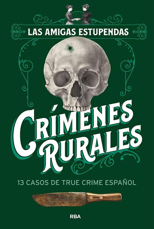 Crímenes rurales | 9788411327831 | Estela Cebrián ; Virginia de la Cruz (Las amigas estupendas)