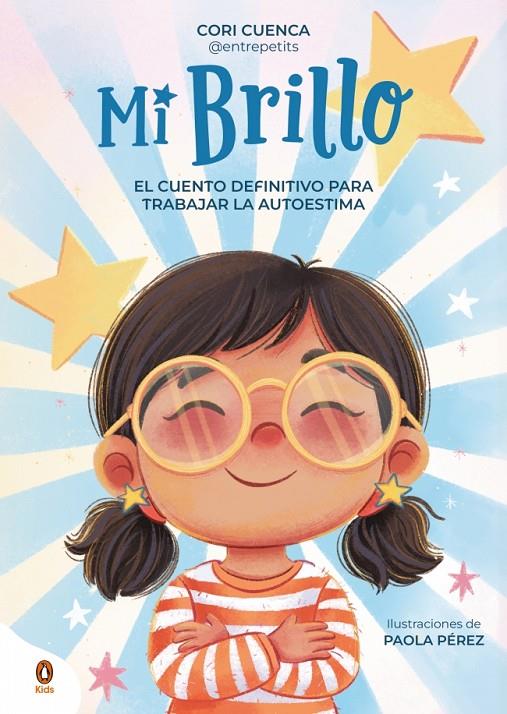 Mi brillo | 9788410318403 | Cori Cuenca (@entrepetits) ; Paola Pérez