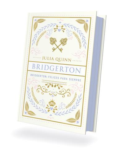 Felices para siempre | 9788410391253 | Julia Quinn