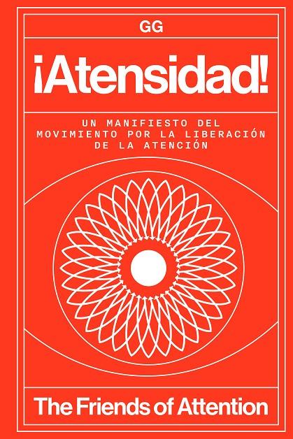 ¡Atensidad! | 9788425236785 | The Friends of Attention